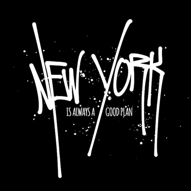 Cities typography for Tshirt design posters and prints New York is always a good plan