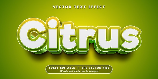 Citrus text effect with editable text style