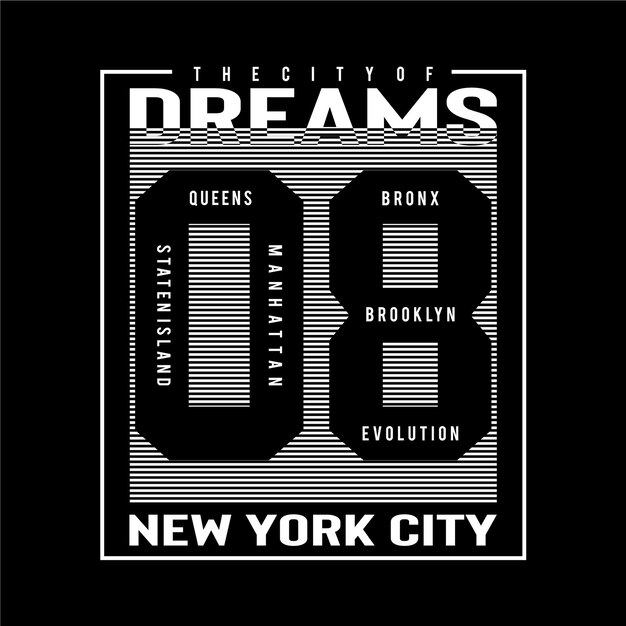 The city of dream new york city typography for print tshirt