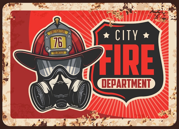 Vector city fire department rusty metal plate. firefighters helmet or leatherhead with badge, self-contained breathing apparatus or gas mask . emergency situations rescue service retro banner