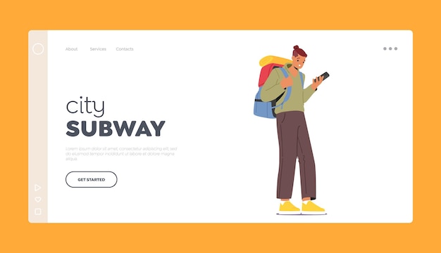 City Subway Landing Page Template Jong mannelijk personage met rugzak en smartphone Toeristische backpacker of wandelaar