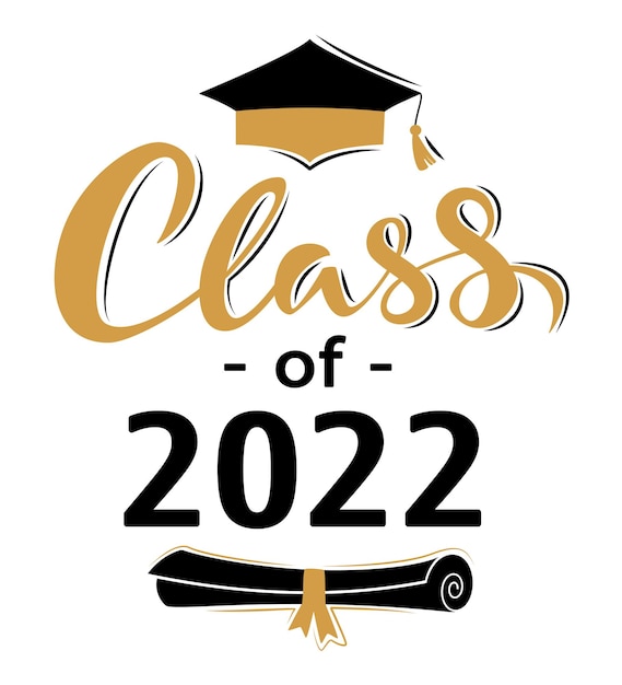 Class of 2022 Greeting lettering sign with academic cap and diploma Congratulating vector banner for graduation party congratulation ceremony card University school academy grads symbol