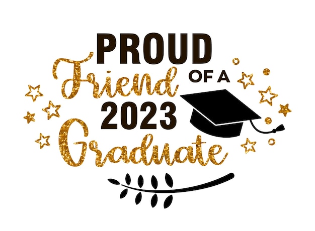 Class of 2023 Graduation congratulations at school university or college Trendy calligraphy inscription