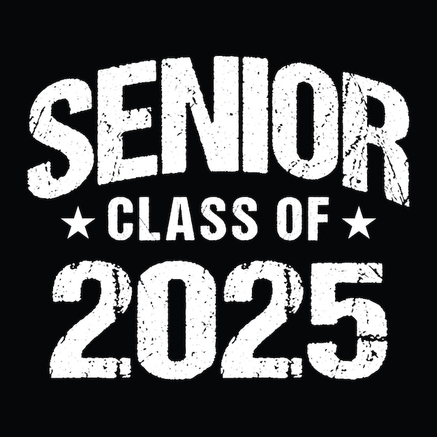 Class Of 2025 T Shirt Design Vector