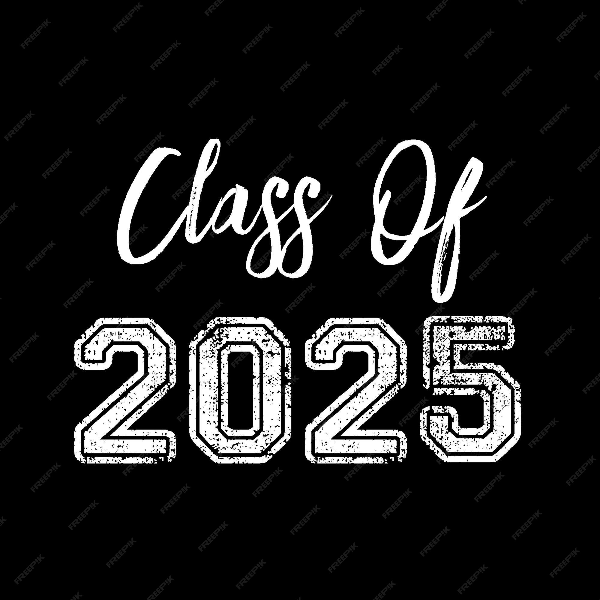 Premium Vector Class of 2025 text vector, t shirt design