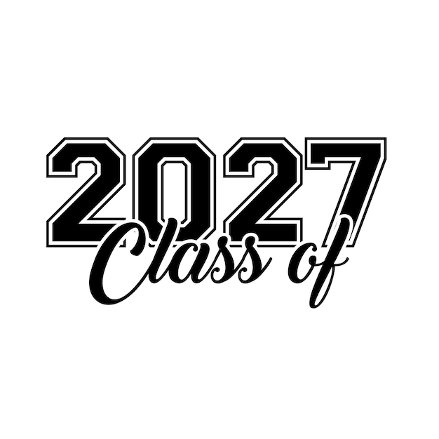 Class of 2027 text vector, t shirt design