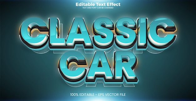 Vector classic car editable text effect in modern trend style