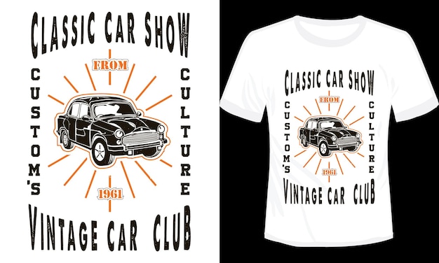 Классический Автомобиль Шоу Винтажный Автомобильный Клуб Дизайн Футболки Векторные Иллюстрации