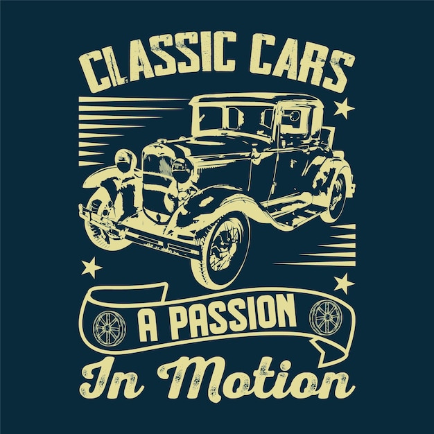 Vector classic cars a passion in motion poster