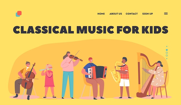 Vector classical music for kids landing page template children playing classic instruments cello flute violin accordion saxophone and harp little artists perform on scene cartoon vector illustration