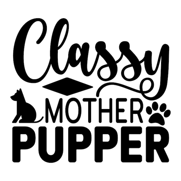 Classy mother puppy SVG