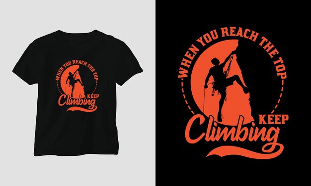 Climbing t-shirt design concept. Designed with Mountain, Silhouette, trees, and vintage style.