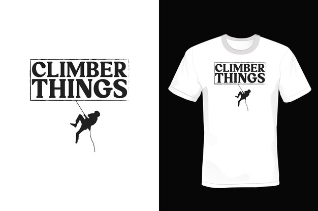 Climbing T shirt design typography vintage