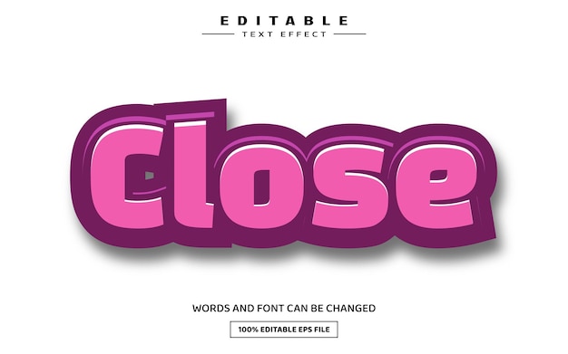 Close 3D editable text effect template