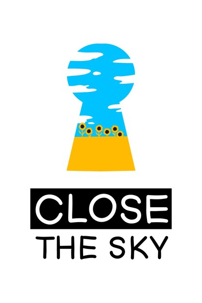 Vector close the sky phrase motivation with a request to close the sky of ukraine stop the war