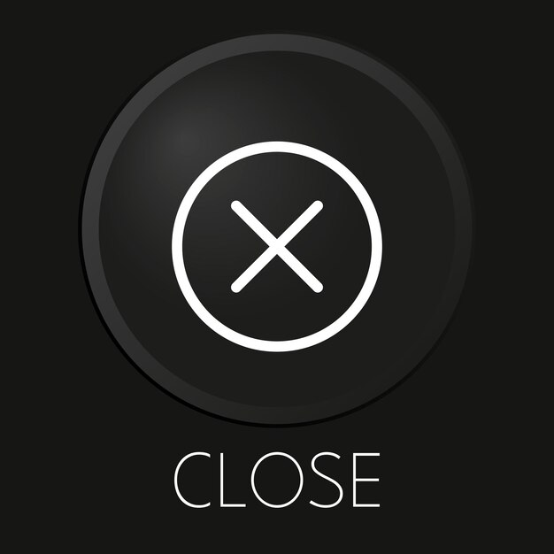 Vector close vector line icon on 3d button isolated on black background premium vector