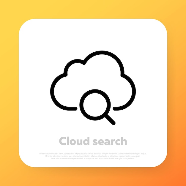 Icona di ricerca nel cloud. server del servizio di ricerca cloud. icona della linea vettoriale per affari e pubblicità.
