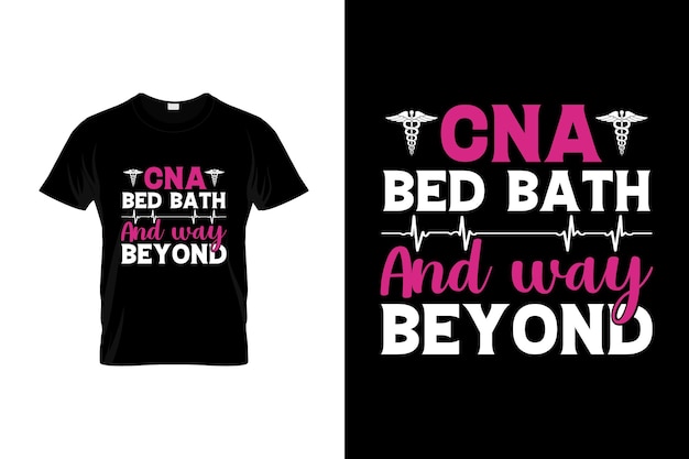 CNA t-shirt design or CNA poster design or CNA shirt design