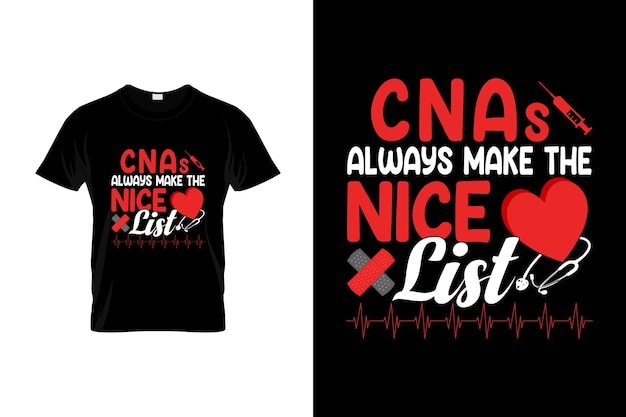 CNA t-shirt design or CNA poster design or CNA shirt design