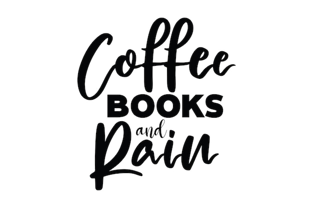 Coffee Books and Rain