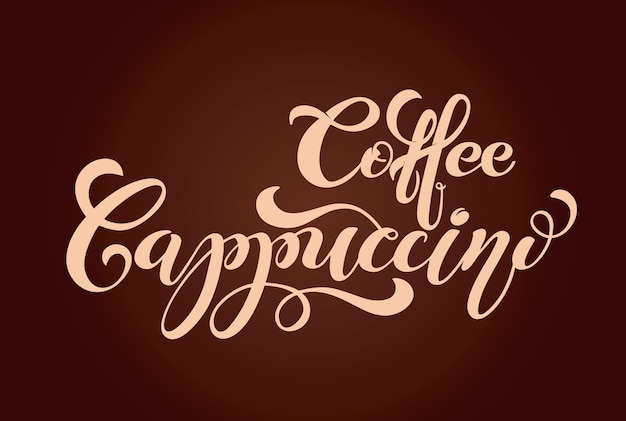 Coffee cappuccino logo types of coffee handwritten lettering design elements template and concept for cafe menu coffee house shop advertising coffee shop vector illustration