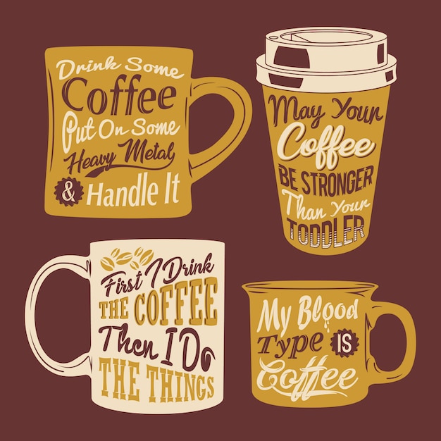 Vector coffee cup quotes saying