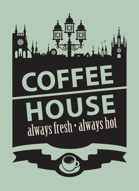 Coffee house poster with old town