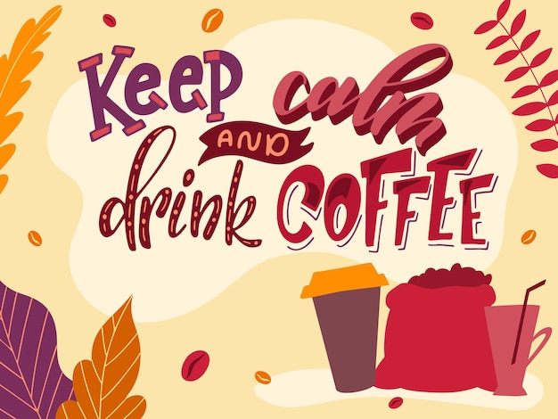 Pagina di destinazione del caffè poster tipografico per la motivazione delle bevande concetto di lettering con elementi piatti cafe