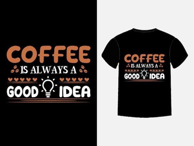 Coffee lettering typography vector t shirt design