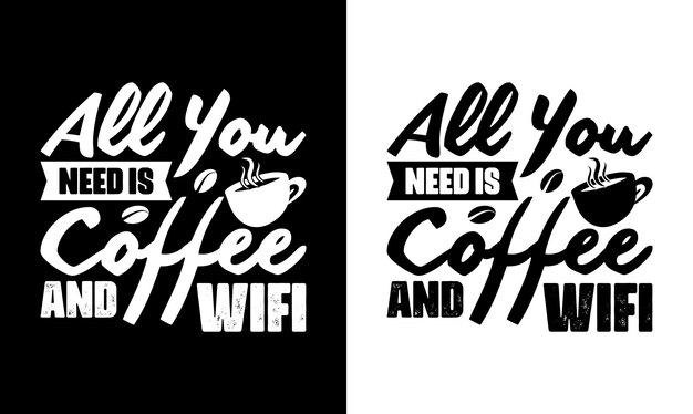 Coffee quote t shirt design, typography