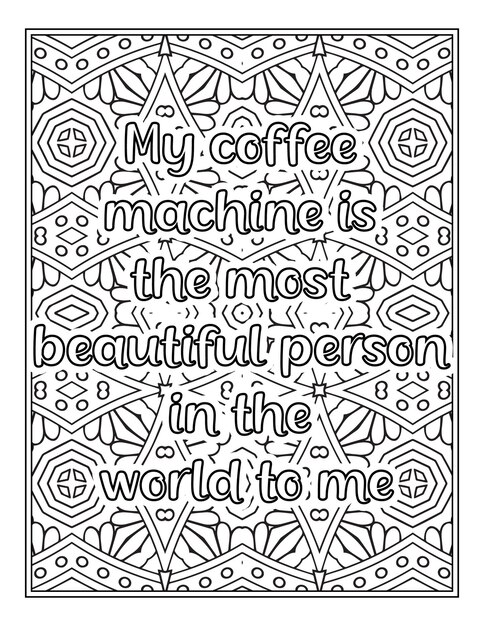 Coffee Quotes Coloring Book Page quotes coloring page coloring page for adults