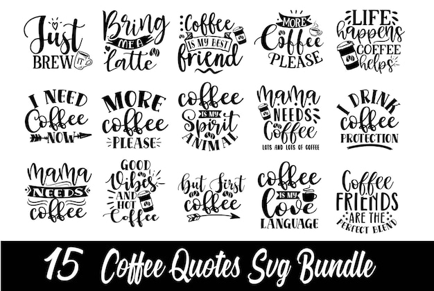 Coffee Quotes  lettering quotes Vectors Illustrations