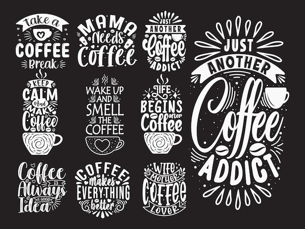 Vettore il caffè cita la tipografia vettoriale del pacchetto di caffè design il caffè cita il pacchetto di file di taglio svg per la maglietta.