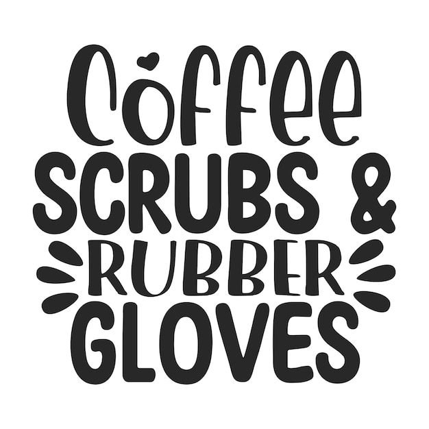 Vector coffee scrubs and rubber gloves