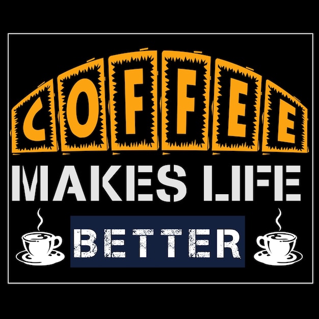 Slogan caffè parole tipografia design grafico per stampa illustrazione t-shirt arte vettoriale vintage