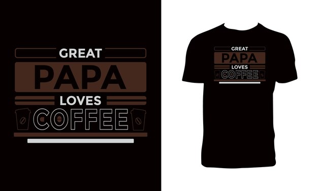 Coffee T Shirt And Apparel Design.