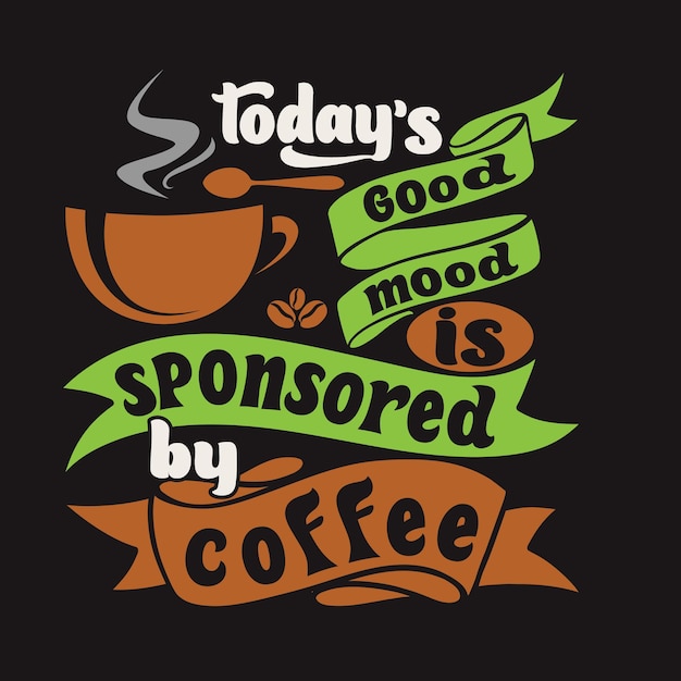 coffee t shirt design graphic design typography. Coffee  lover will love these t-shirt design