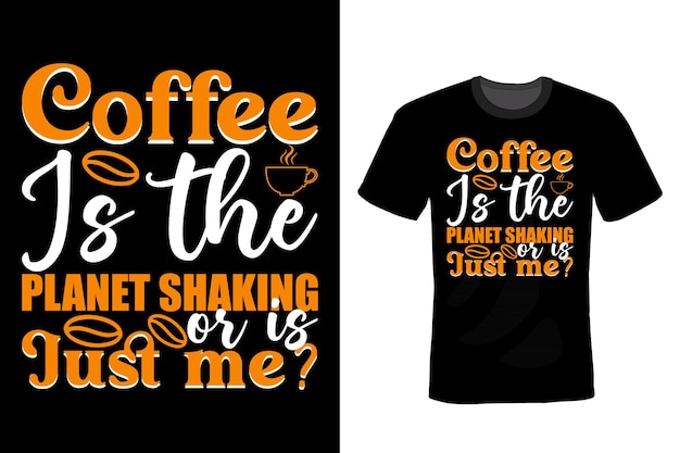 Coffee T shirt design typography vintage