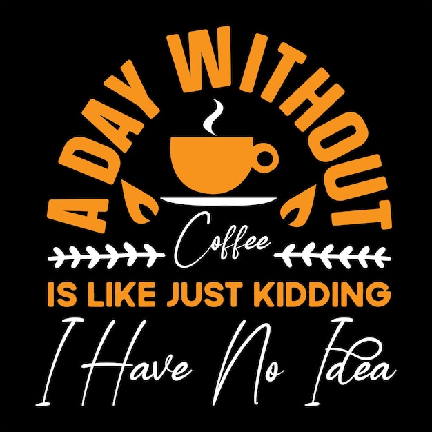 coffee t shirt design vector