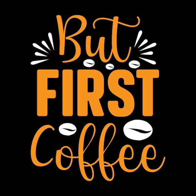 coffee t shirt design vector