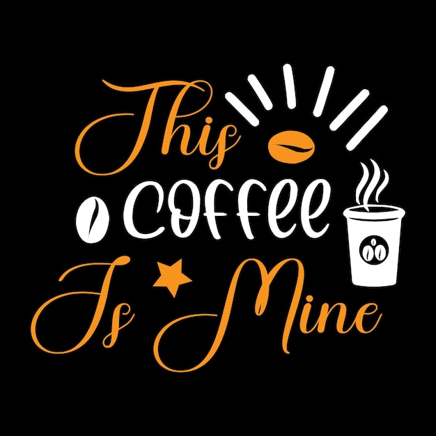 coffee t shirt design vector