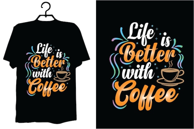 Coffee t shirt design vector