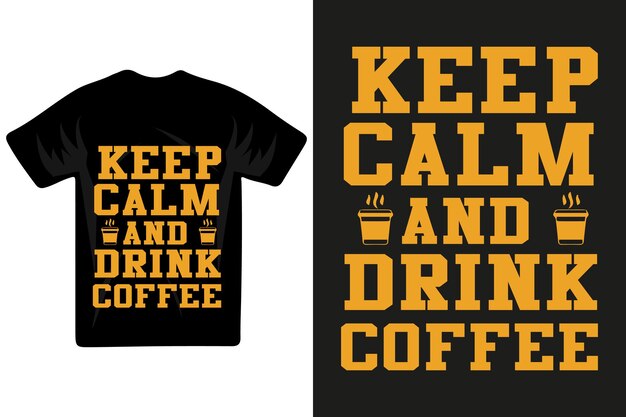 Coffee t-shirt design, vintage typography, and art t-shirt design