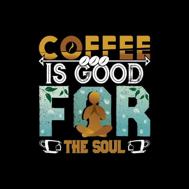 Premium Vector | Coffee t shirt design