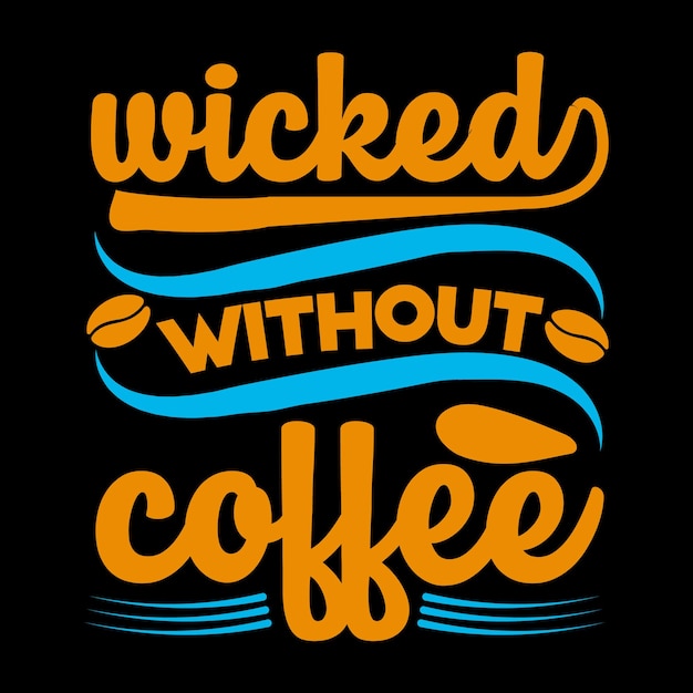 Coffee t-shirt design