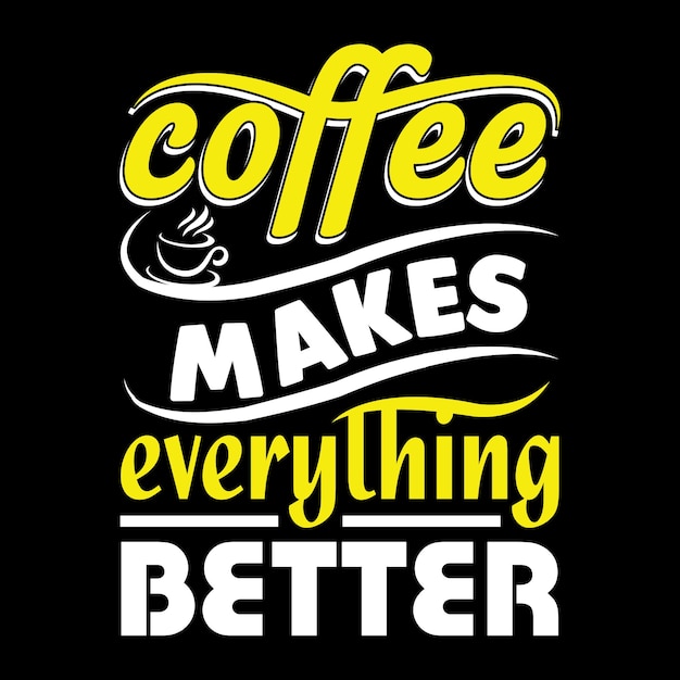 Coffee t shirt design