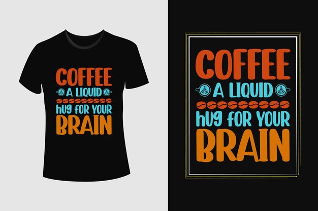 Vector coffee t-shirt design.