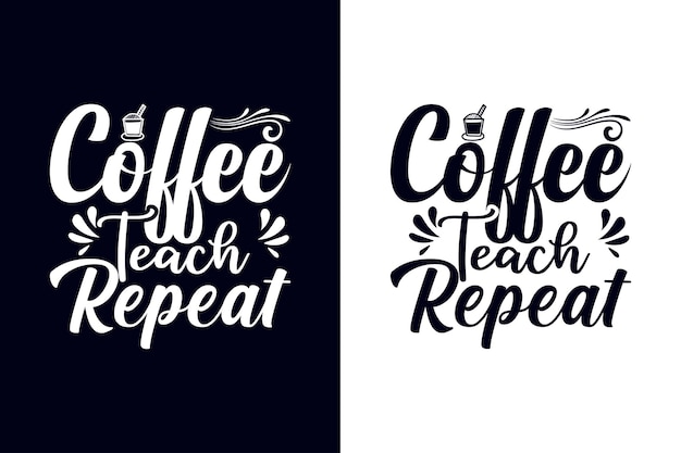 Coffee teaches repeat. coffee, caffeine, drink, coffee life, coffee lover, coffee lovers