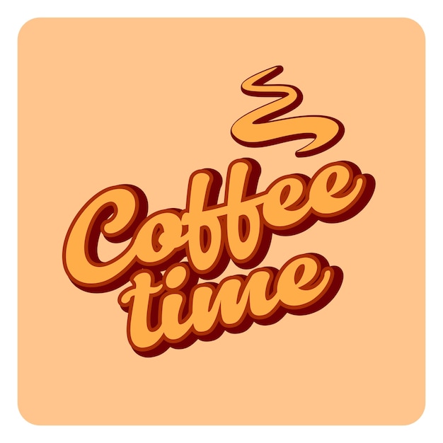 Coffee time lettering words