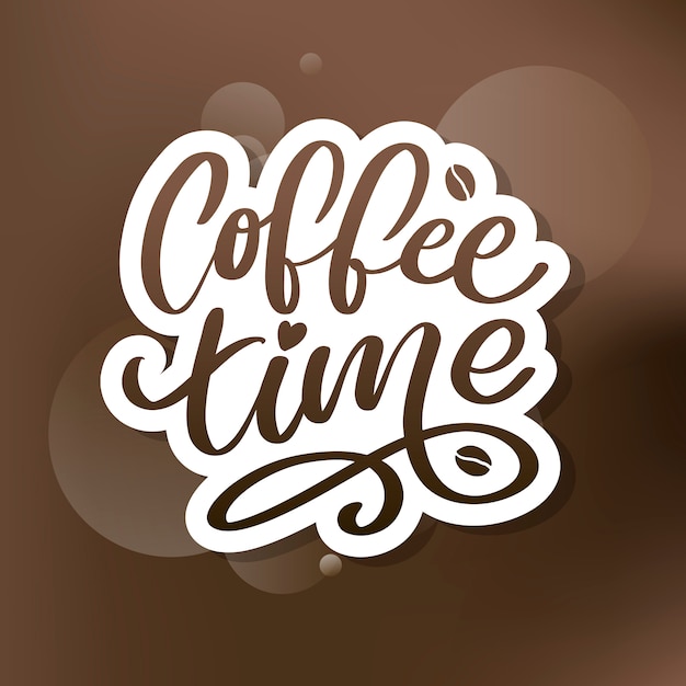 Vector coffee time  vintage  lettering.